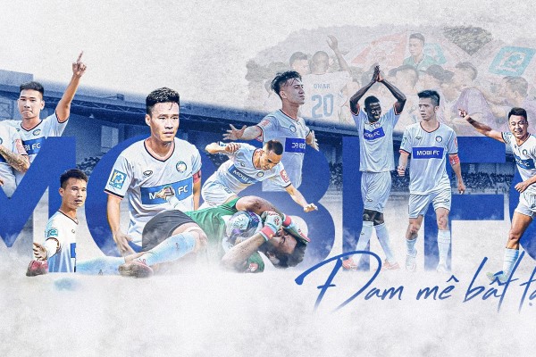  Mobi FC một hành trình dài và đầy dấu ấn